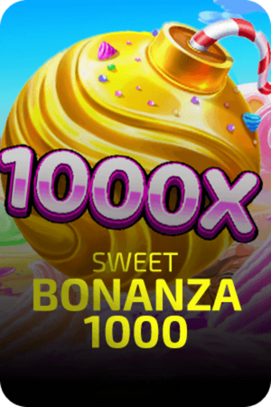SWEET BONANZA 1000